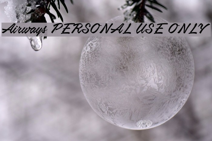 Airways PERSONAL USE ONLY フォント examples