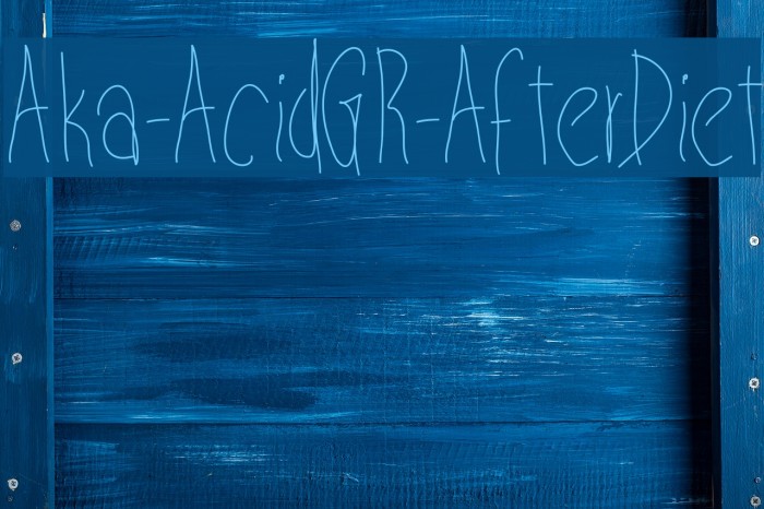 Aka-AcidGR-AfterDiet Font examples