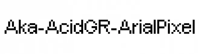 Aka-AcidGR-ArialPixel  Descarca Fonturi Gratis