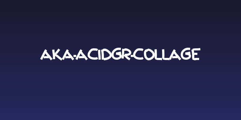 Aka-AcidGR-Collage Social Header