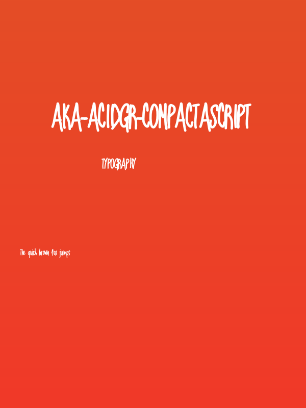 Aka-AcidGR-CompactaScript Poster