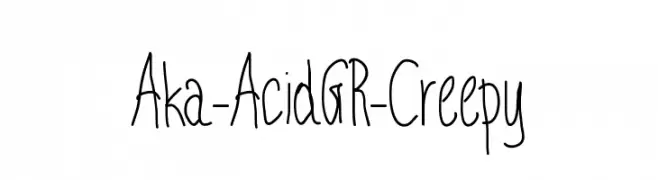Aka-AcidGR-Creepy  لخطوط تنزيل