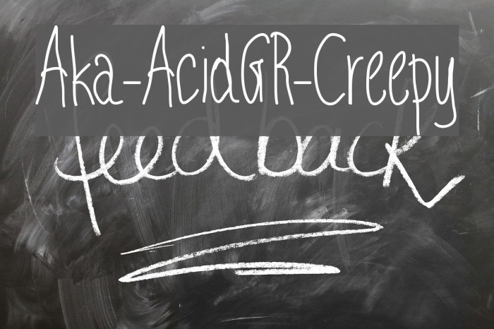 Aka-AcidGR-Creepy Example 1