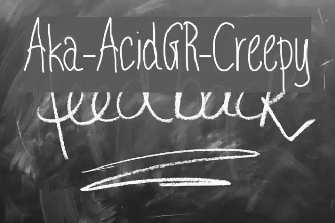 Aka-AcidGR-Creepy Font examples