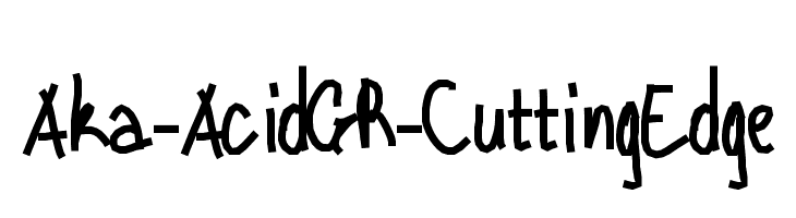 Aka-AcidGR-CuttingEdge  Descarca Fonturi Gratis