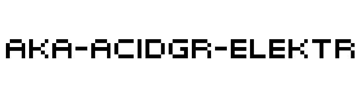 Aka-AcidGR-Elektr  Descarca Fonturi Gratis