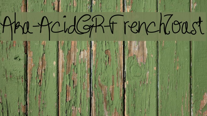 Aka-AcidGR-FrenchToast Font examples