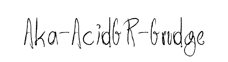 Aka-AcidGR-Grudge  Frei Schriftart Herunterladen
