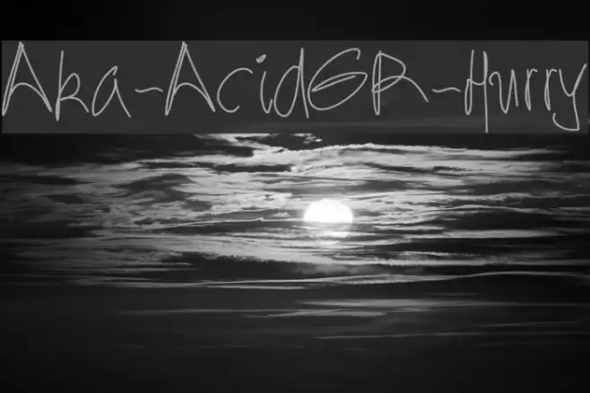 Aka-AcidGR-Hurry Font examples