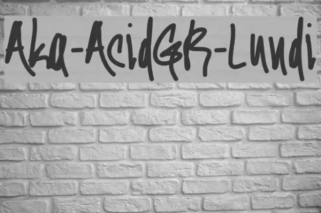 Aka-AcidGR-Lundi Font examples