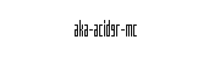 Aka-AcidGR-MC Fonte