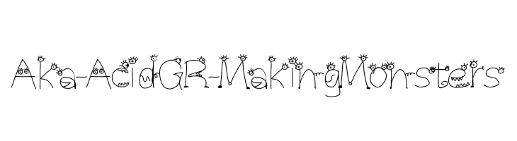 Aka-AcidGR-MakingMonsters Font