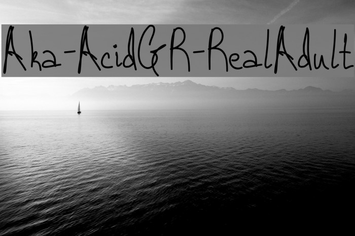 Aka-AcidGR-RealAdult Font examples