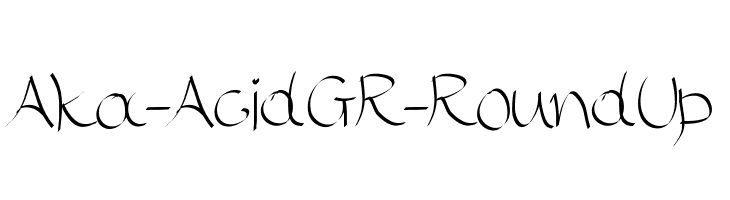 Aka-AcidGR-RoundUp Шрифта
