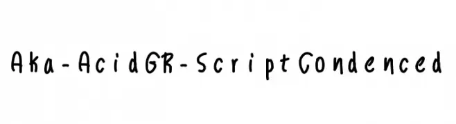 Aka-AcidGR-ScriptCondenced  नि: शुल्क फ़ॉन्ट्स डाउनलोड