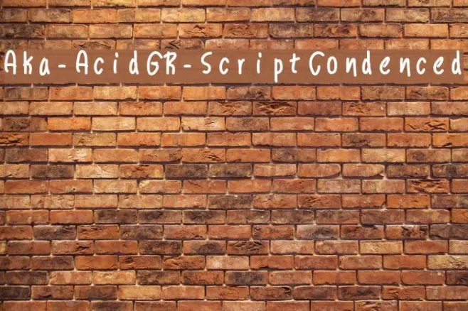 Aka-AcidGR-ScriptCondenced Example 1