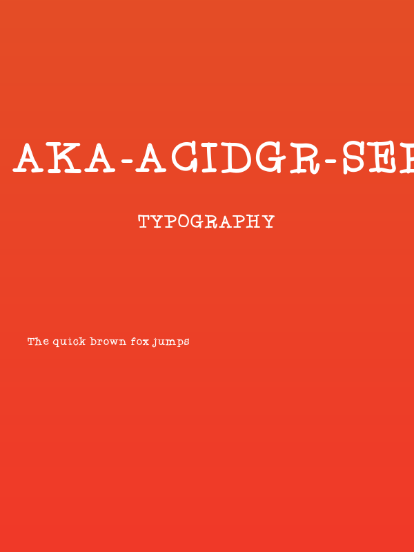 Aka-AcidGR-Serif Poster