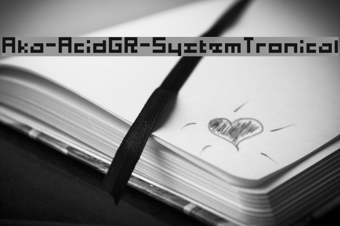 Aka-AcidGR-SystemTronical Font examples
