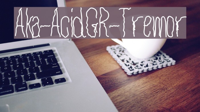 Aka-AcidGR-Tremor Example 2