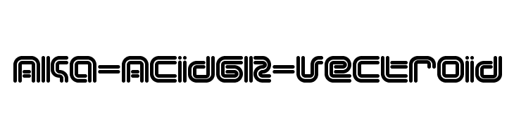 Aka-AcidGR-Vectroid  Frei Schriftart Herunterladen