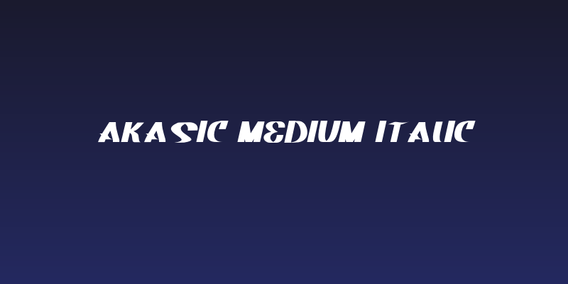 Akasic Medium Italic Social Header