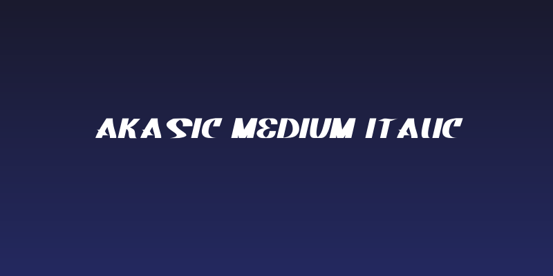 Akasic Medium Italic Social Header