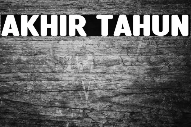 Akhir Tahun Font examples