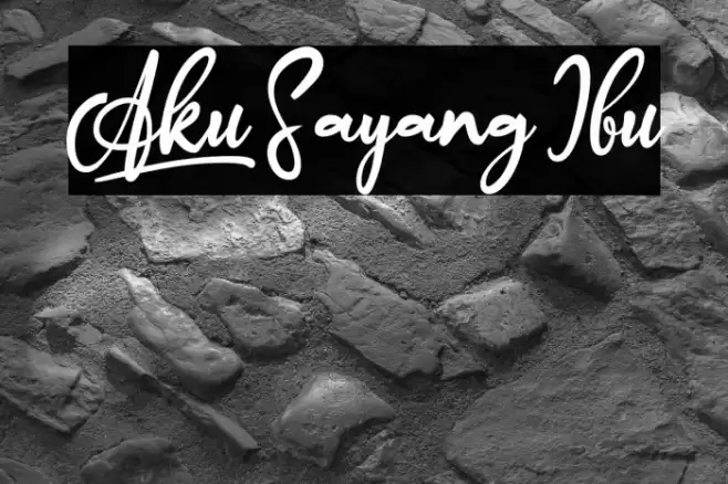 Aku_Sayang Ibu Font examples