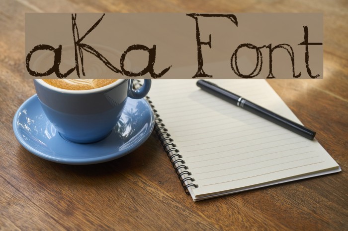aKa Font examples