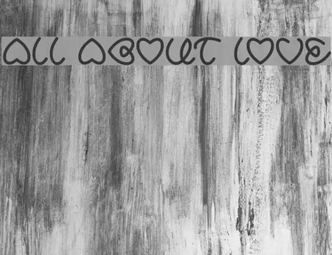 ALL ABOUT LOVE Font examples