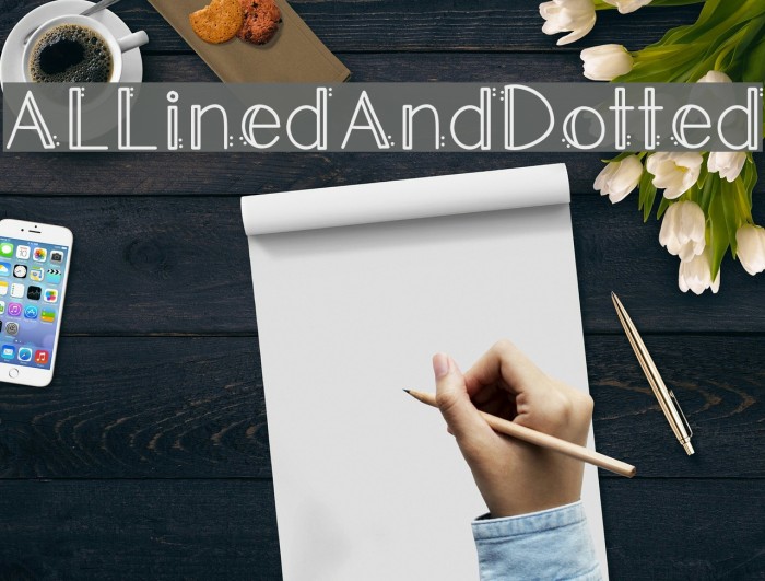 ALLinedAndDotted Fuentes examples