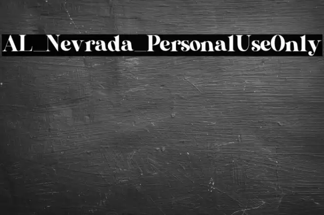 AL_Nevrada_PersonalUseOnly Font examples