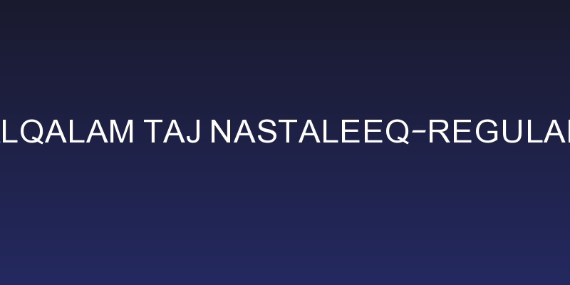 AlQalam Taj Nastaleeq-Regular Social Header