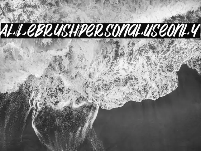 Al_Lebrush_PersonalUseOnly Font examples
