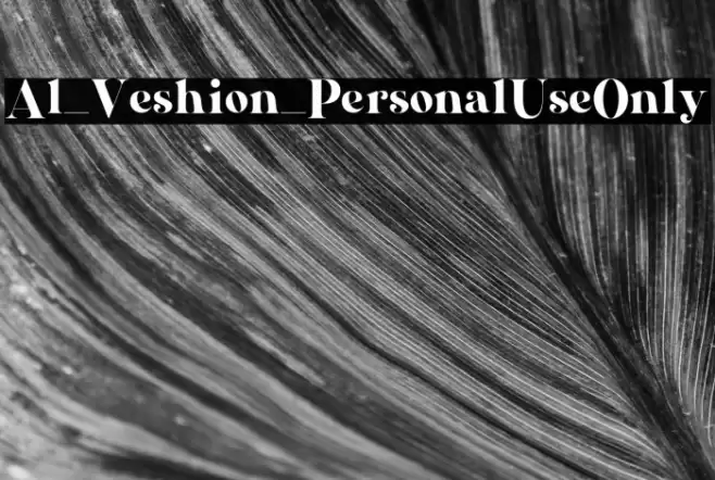 Al_Veshion_PersonalUseOnly Font examples