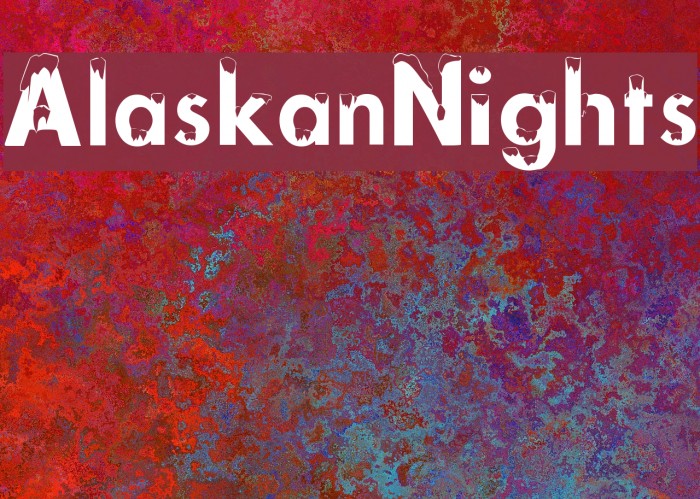 AlaskanNights Font examples