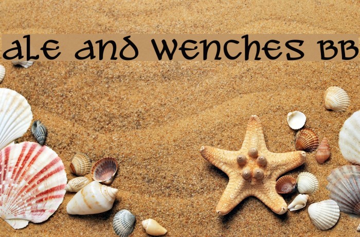 Ale and Wenches BB Font examples