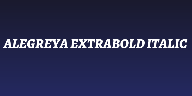 Alegreya ExtraBold Italic Social Header