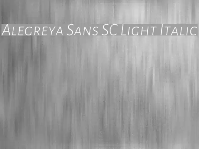 Alegreya Sans SC Light Italic  examples