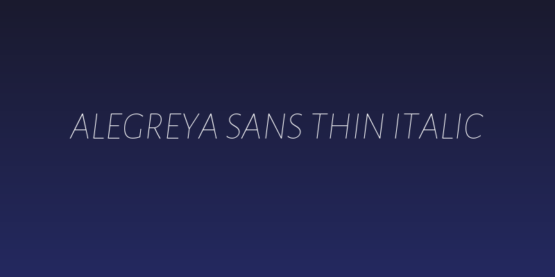 Alegreya Sans Thin Italic Social Header