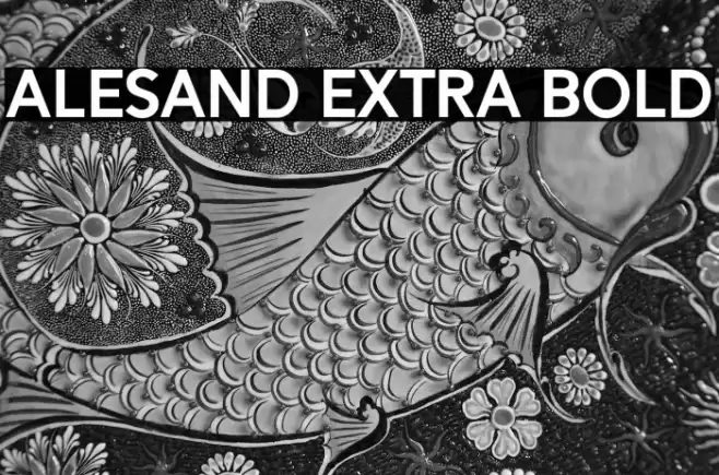 Alesand Extra Bold Font examples
