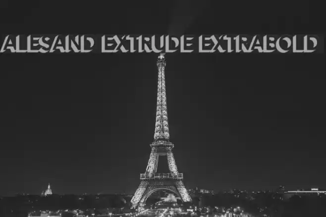 Alesand Extrude ExtraBold Font examples