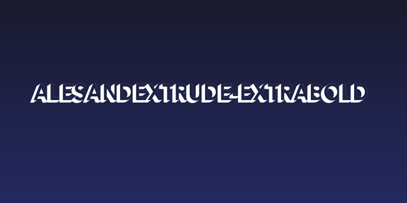 AlesandExtrude-ExtraBold Social Header