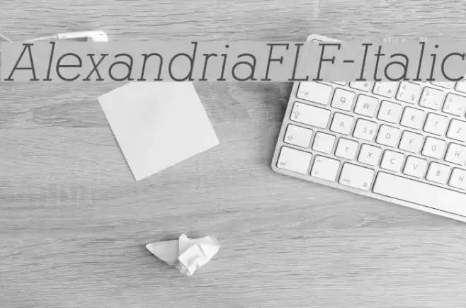 AlexandriaFLF-Italic Font examples