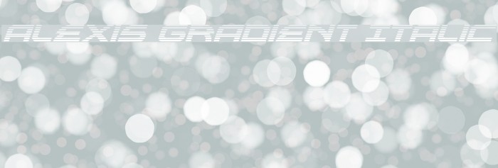Alexis Gradient Italic Font examples