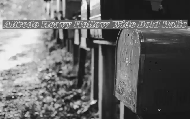Alfredo Heavy Hollow Wide Bold Italic Font examples