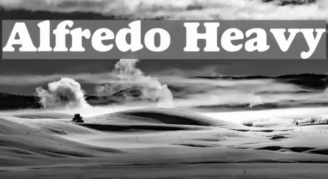 Alfredo Heavy Fonte examples