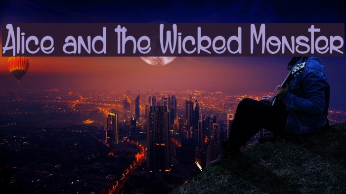 Alice and the Wicked Monster Font examples