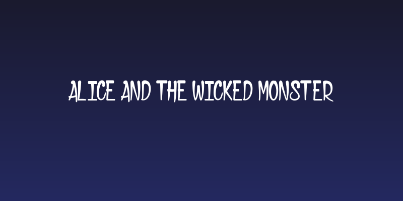 Alice and the Wicked Monster Social Header