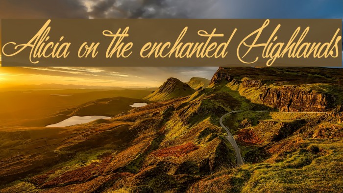 Alicia on the enchanted Highlands Font examples